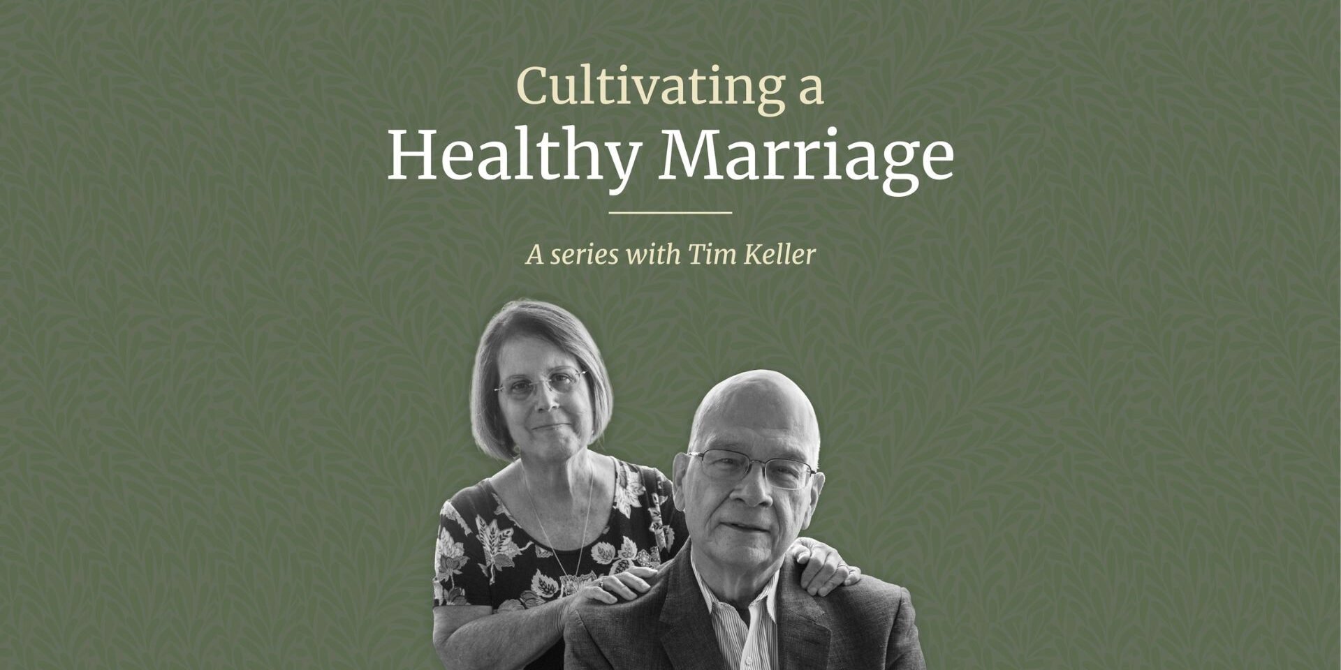 Cultivating a Healthy Marriage Front Page